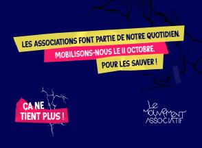 Les associations font partie de notre quotidien. Mobilisons-nous le 11 octobre pour les sauver ! ça ne tient plus !